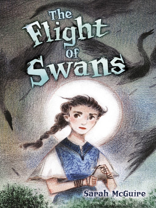 Title details for The Flight of Swans by Sarah McGuire - Wait list